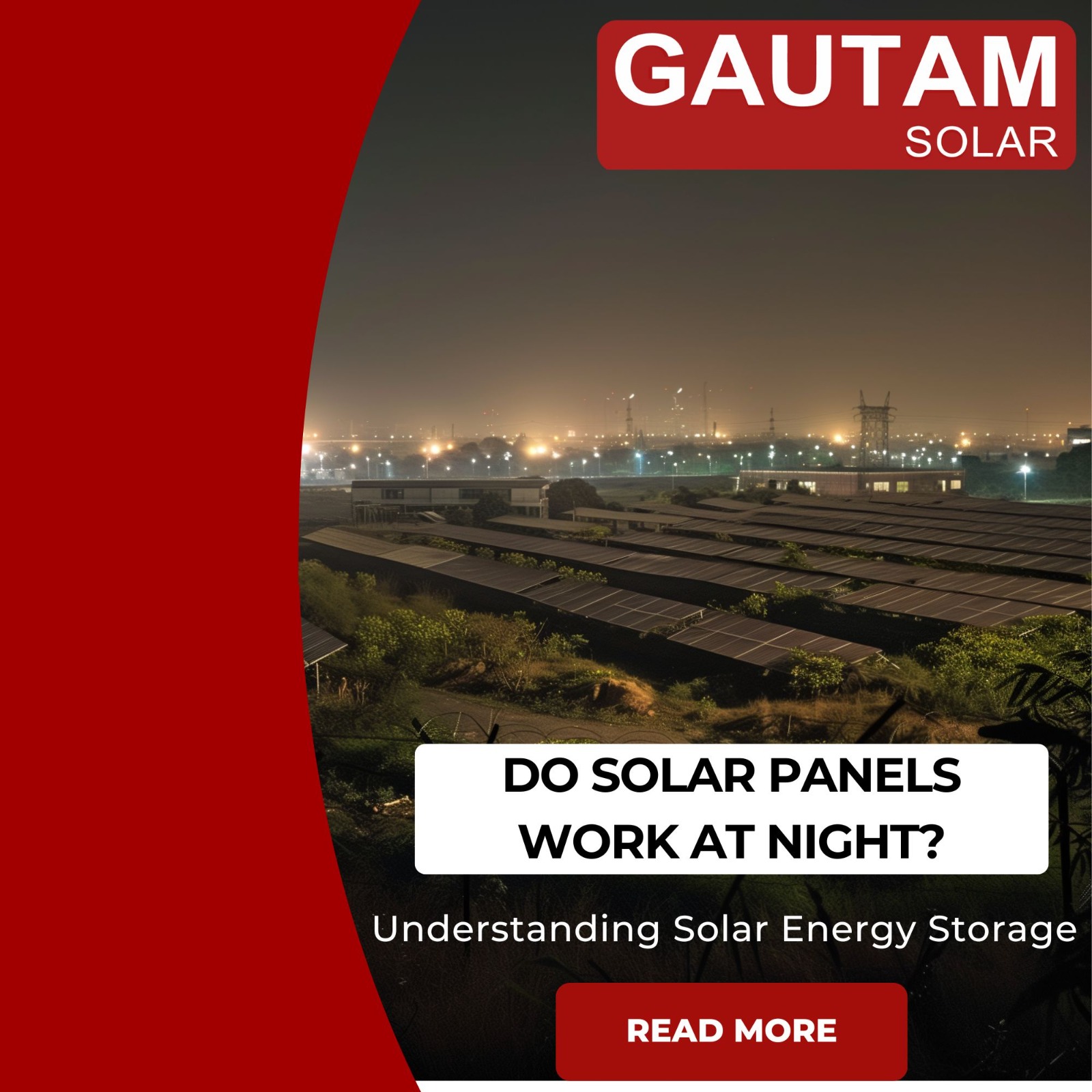 Do Solar Panels Work at Night? Understanding Solar Energy Storage